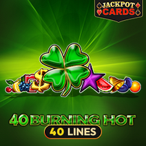 40 Burning Hot
